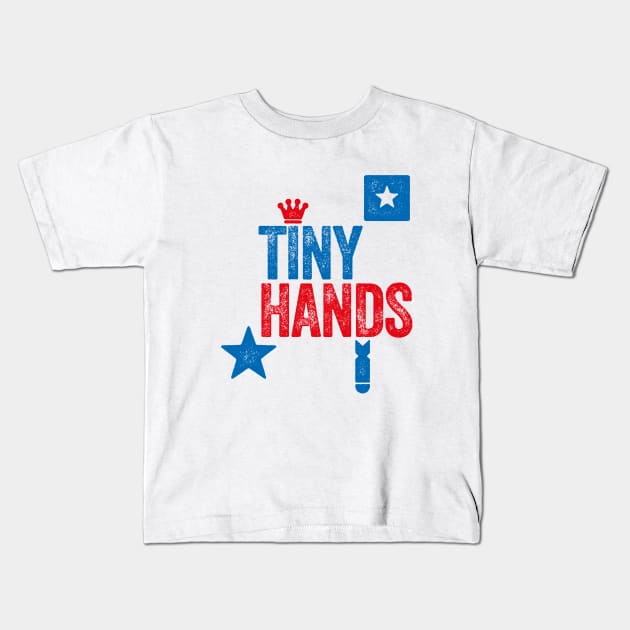 TINY HANDS - DONALD TRUMP 'tiny hands' PASTICHE Kids T-Shirt by CliffordHayes